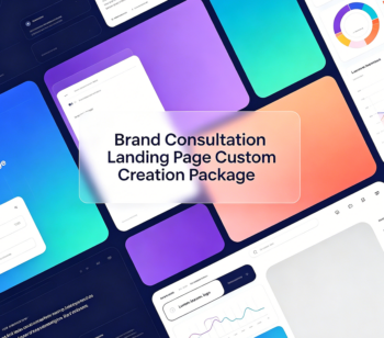 Brand Consultation Landing Page Custom Creation Package